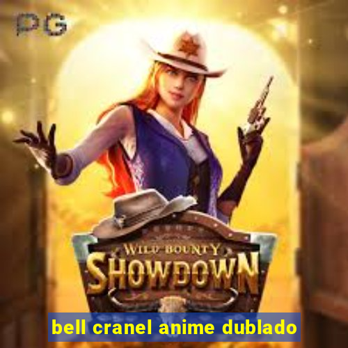 bell cranel anime dublado